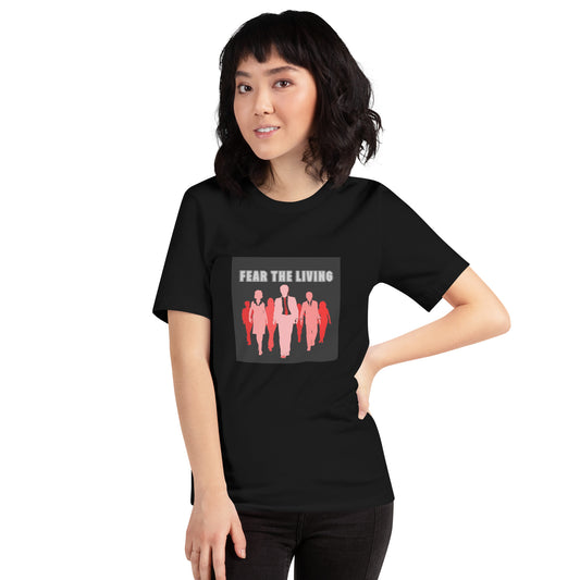 FEAR THE LIVING Unisex t-shirt